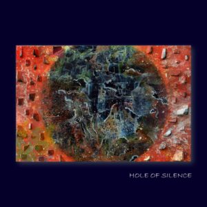 HOLE OF SILENCE